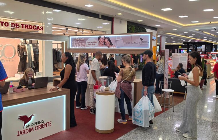Dia das Mães teve fim de semana movimentado e vendas prosseguem no Shopping Jardim Oriente